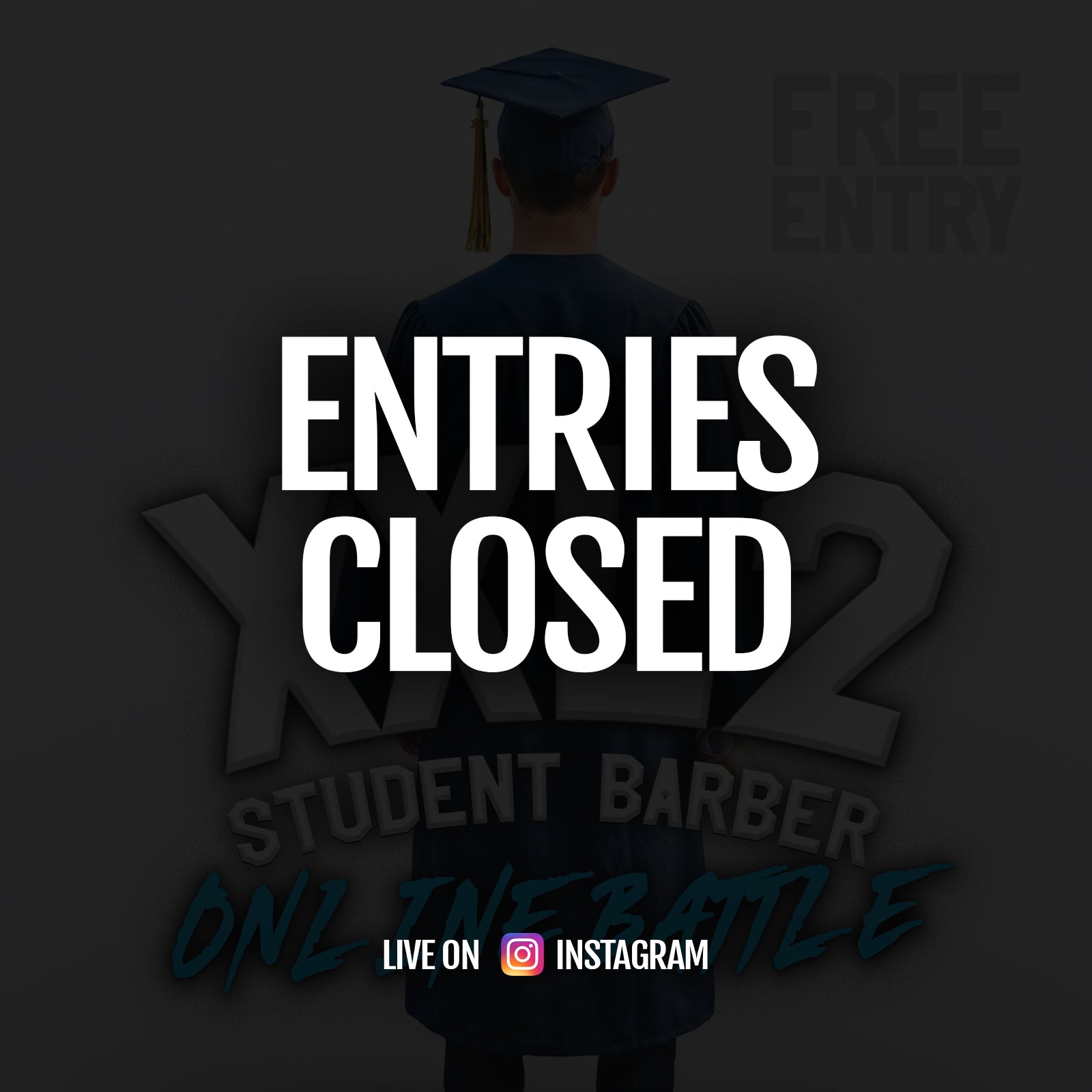 FREE ENTRY | XXL2 STUDENT BARBER Online Tournament