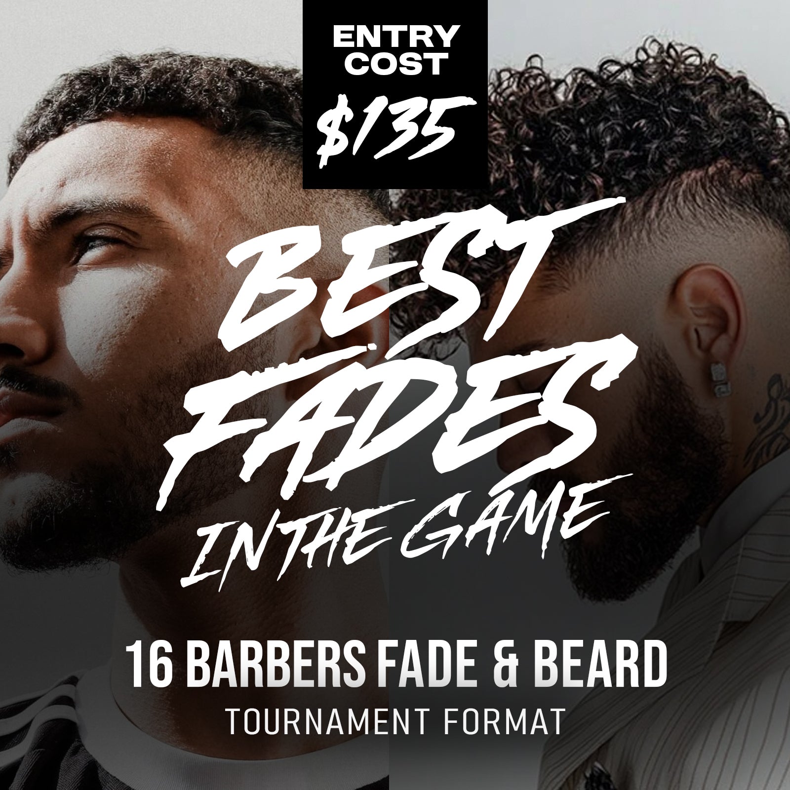 BEST FADES IN THE GAME Online Tournament Entry